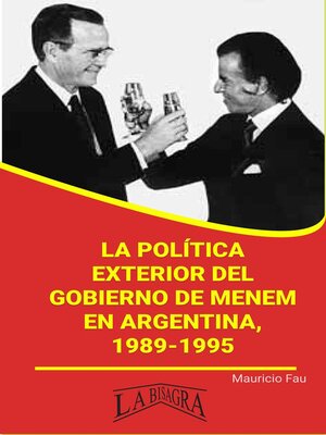 cover image of La Política Exterior del Gobierno de Menem en Argentina, 1989-1995